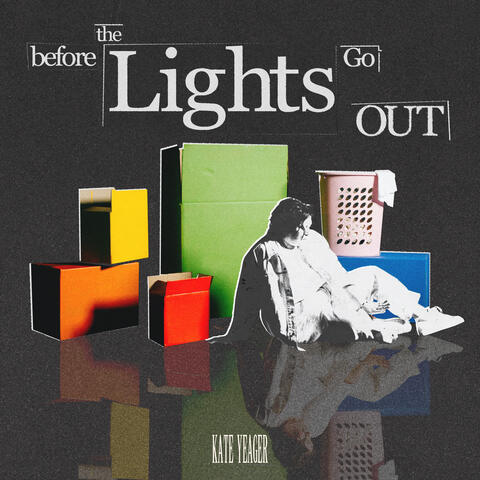 Before the Lights Go Out