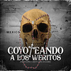 Coyoteando a los Weritos