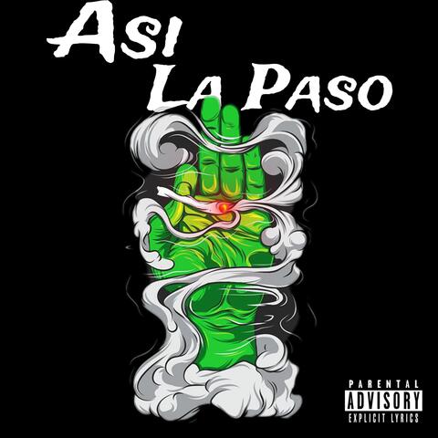 Así La Pasó