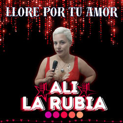 Llore por Tu Amor
