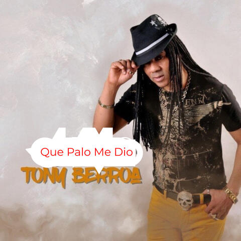 Que Palo Me Dio