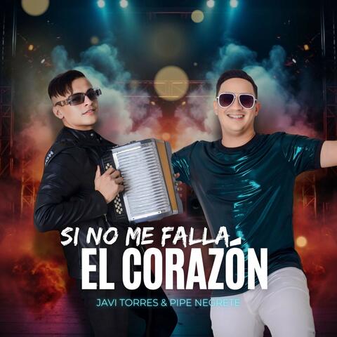 Si No Me Falla el Corazón