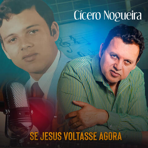 Se Jesus Voltasse Agora