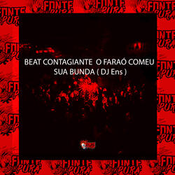 Beat Contagiante - O Faraó Comeu Sua Bunda