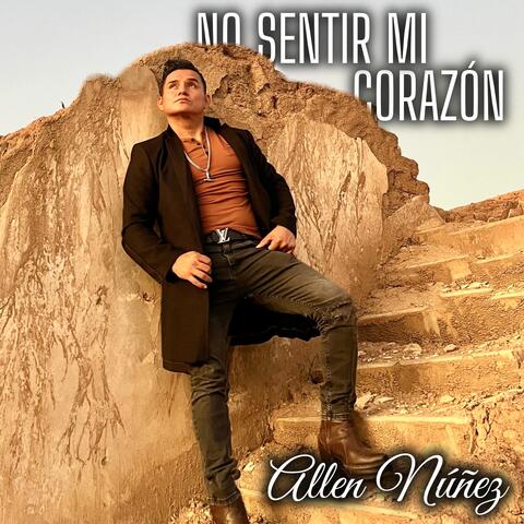 No Sentir Mi Corazón