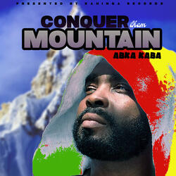 Conquer Them Mountain
