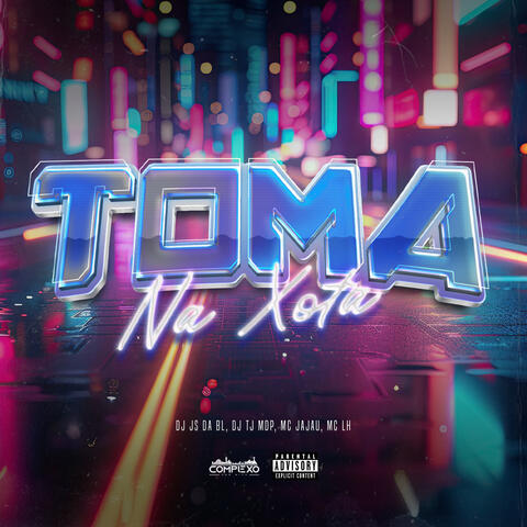 Toma na Xota