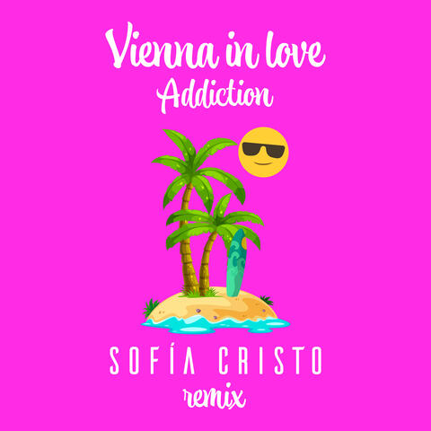 Viena in Love, Addiction