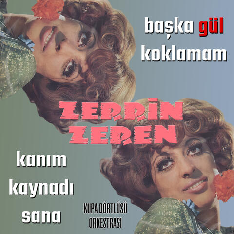 Başka Gül Koklamam - Kanım Kaynadı Sana