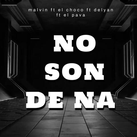 No Son De Na
