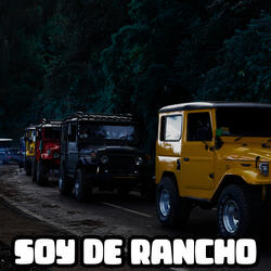 Soy de Rancho
