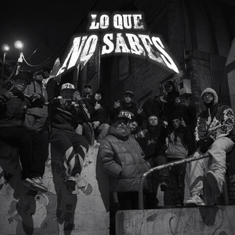 Lo Que No Sabes