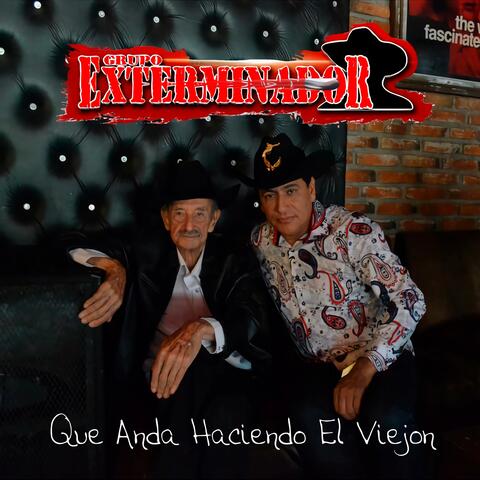 Que Anda Haciendo el Viejon