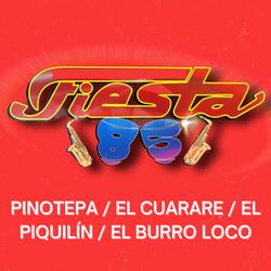 Pinotepa / El Cuarare / El Piquilín / El Burro Loco