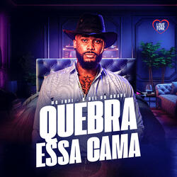 Quebra Essa Cama