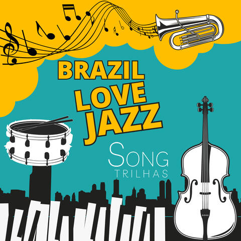 Brazil Love Jazz