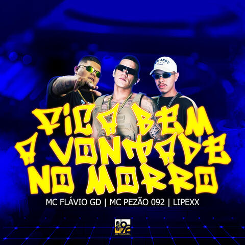 Fica Bem a Vontade no Morro