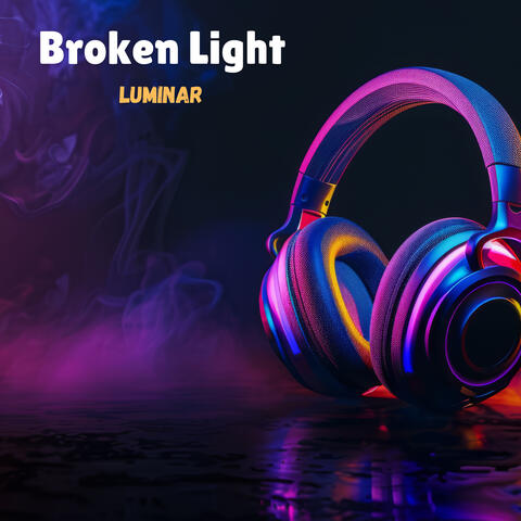 Broken Light