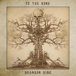 To the Bone