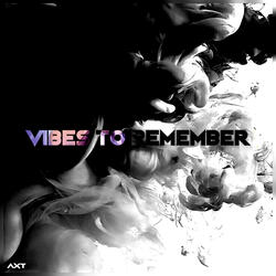 Vibes to Remember