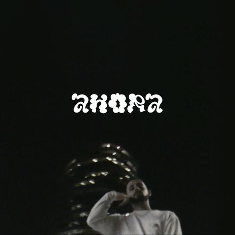 Ahora