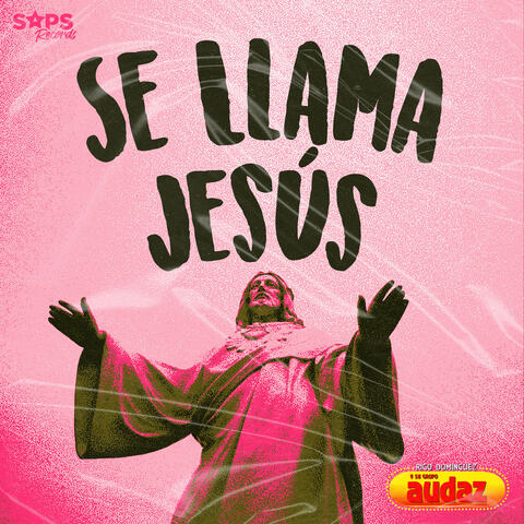 Se Llama Jesús