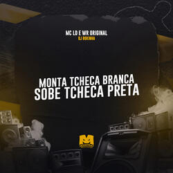 Monta Tcheca Branca, Sobe Tcheca Preta