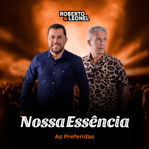 Nossa Essência (As Preferidas)
