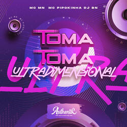 Toma Toma Ultradimensional
