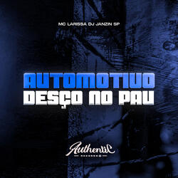 Automotivo Desço no Pau