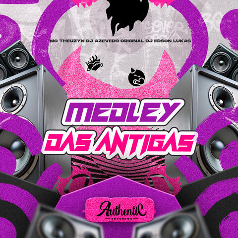 Medley das Antigas