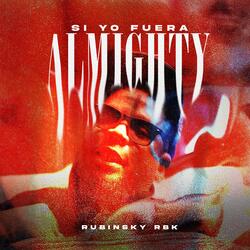 Si Yo Fuera Almighty