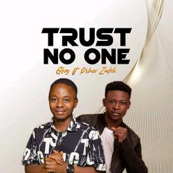Trust No One