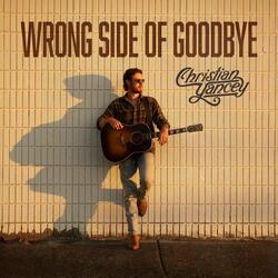 Wrong Side of Goodbye