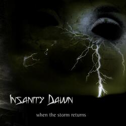 When the Storm Returns