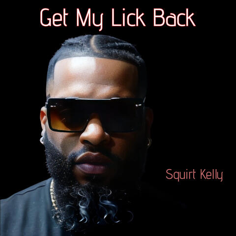 Get My Lick Back