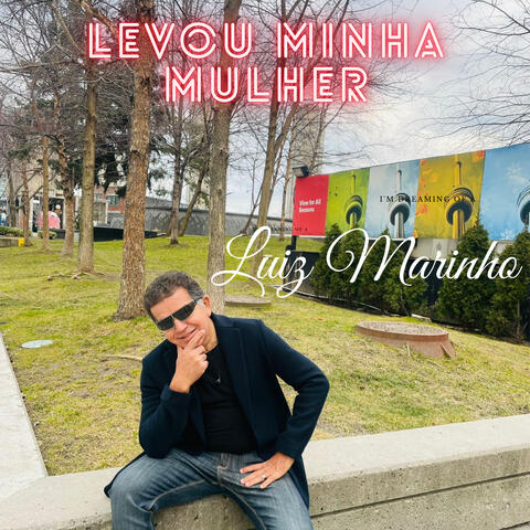 Levou Minha Mulher