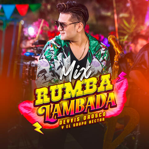 Mix Rumba Lambada (Rumba Lambada / Una Chica Enamorada)