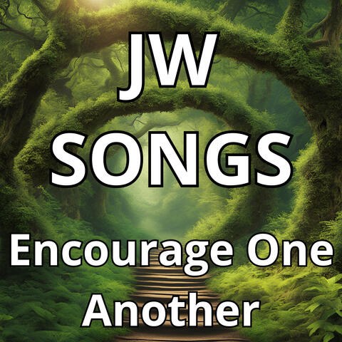 Encourage One Another