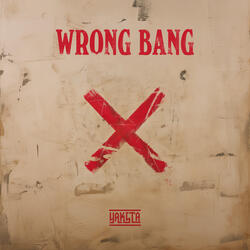 Wrong Bang