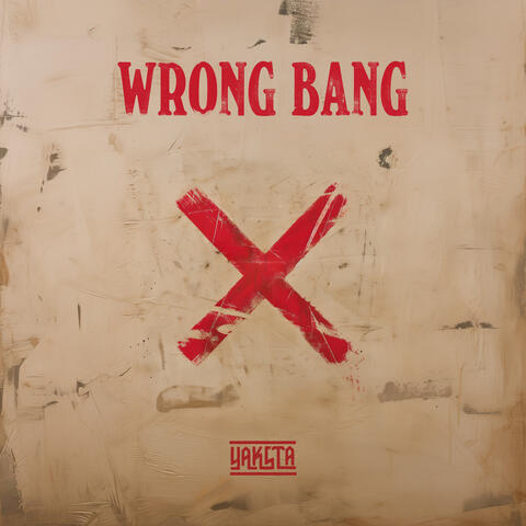 Wrong Bang