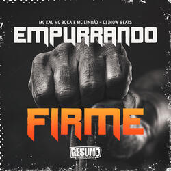 Empurrando Firme