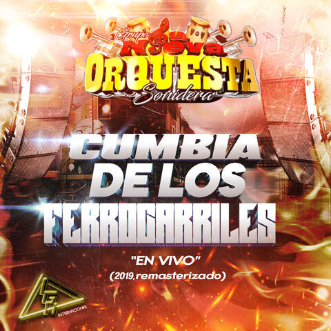 Cumbia de los Ferrocarriles (2019 Remasterizado)