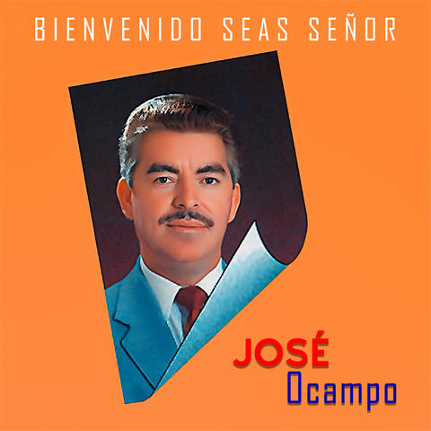 Bienvenido Seas Señor