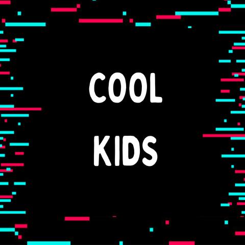 Cool Kids