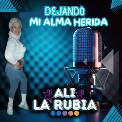 Dejando Mi Alma Herida