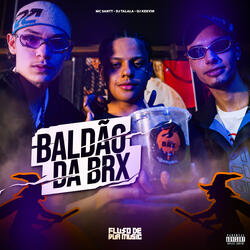 Baldão da Brx - Montagem Pras Vagabundas