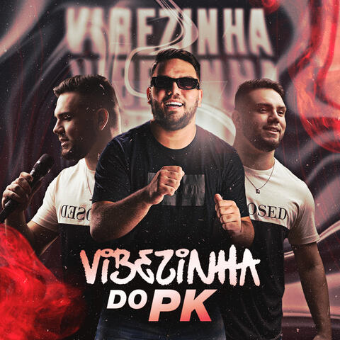 Vibezinha do Pk