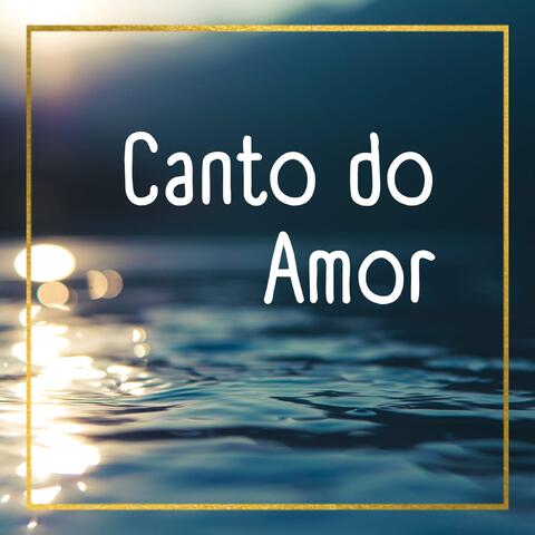 Canto do Amor