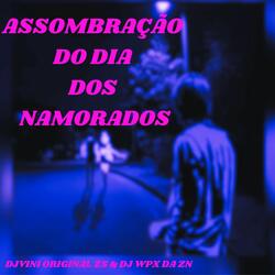 Assombração do Dia dos Namorados